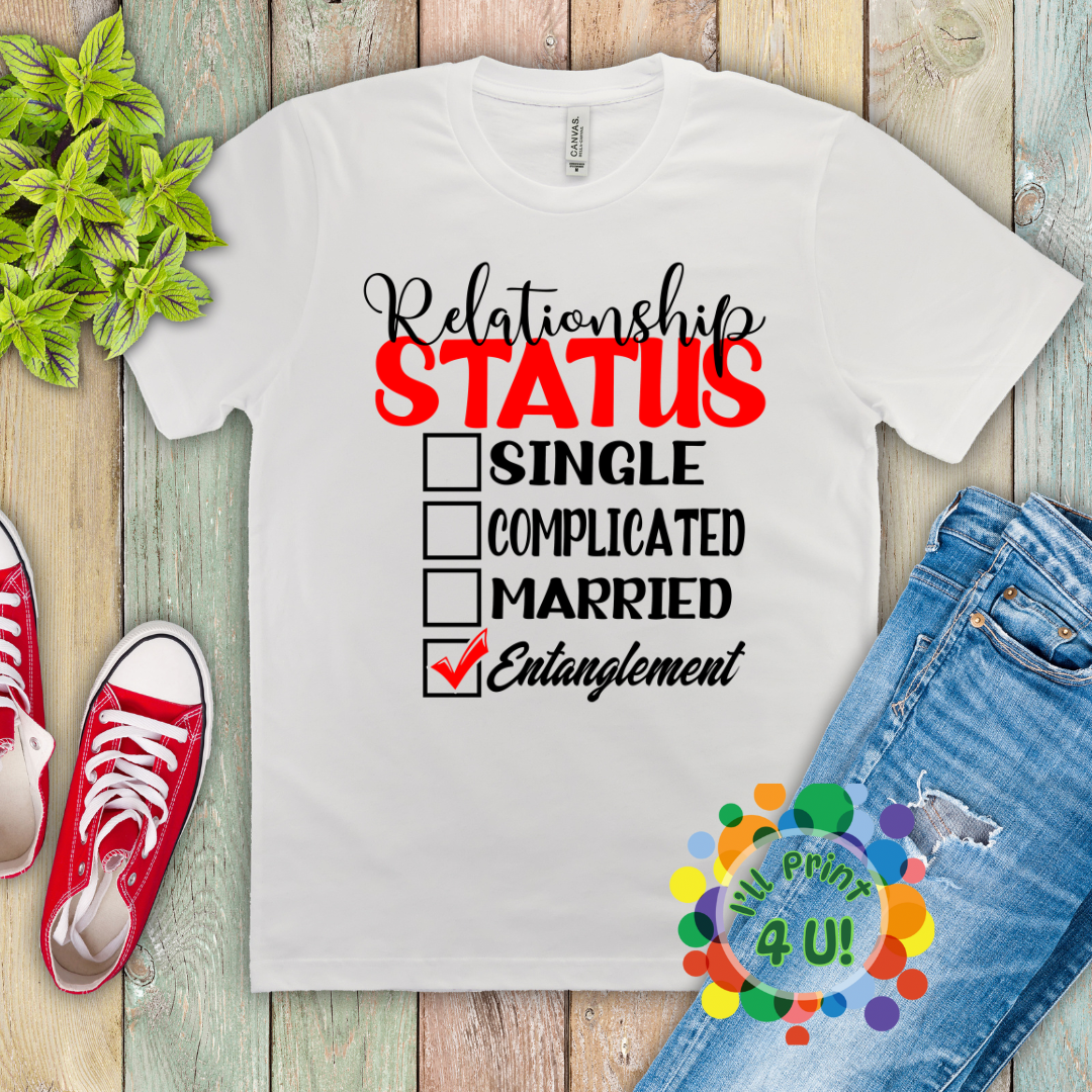 Relationship Status (Entanglement) Ready-to-Print DTF Transfer