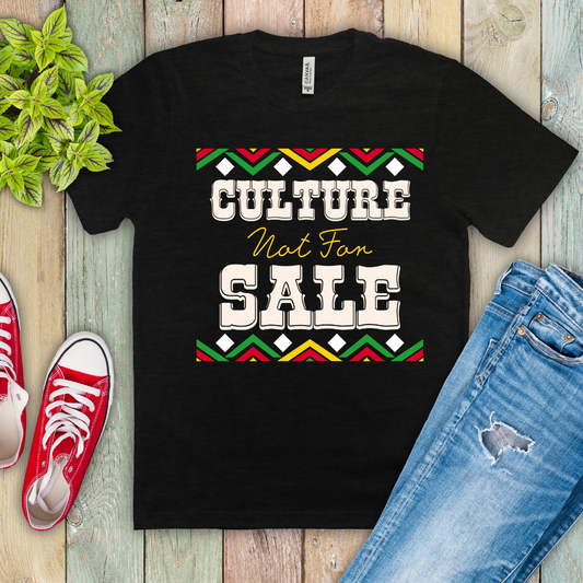 "Culture Not For Sale" Ready-to-Print DTF Transfer