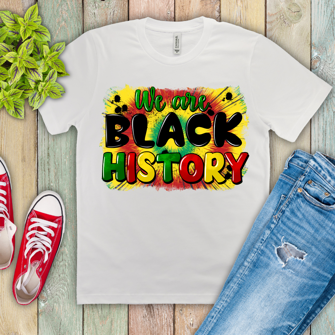 We Are Black History Ready-to-Print DTF Transfer