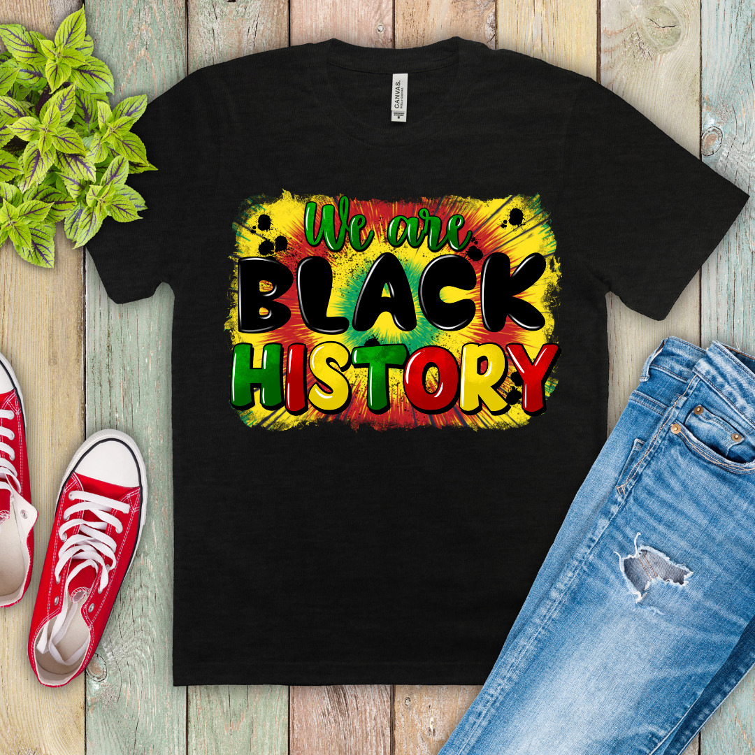 We Are Black History Ready-to-Print DTF Transfer