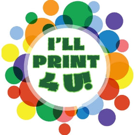 I’ll Print 4U!