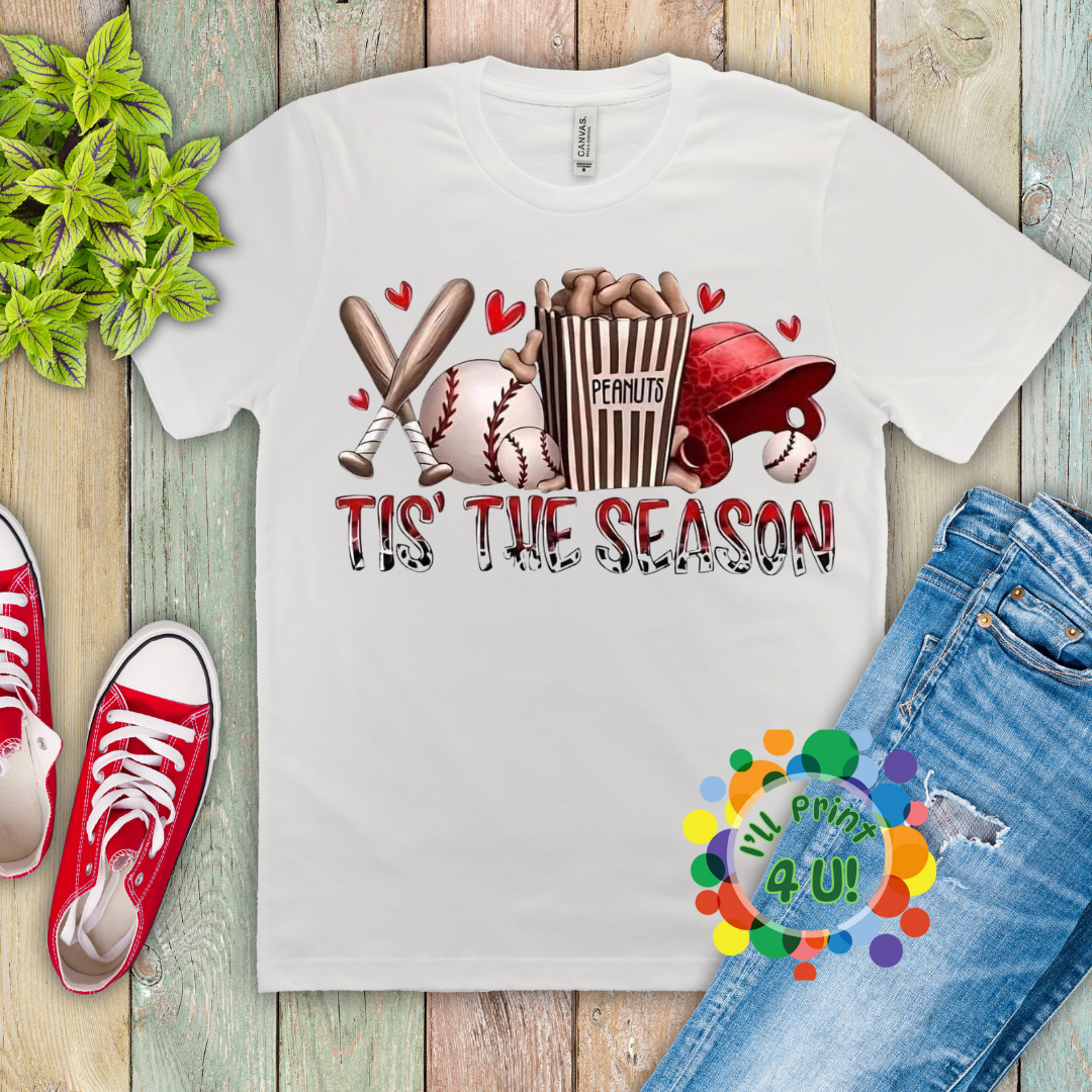 "It's Baseball Season" (Multiple Options) Ready-to-Print DTF Transfers.